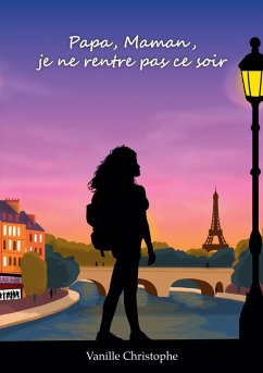 Cover Papa, Maman, je ne rentre pas ce soir