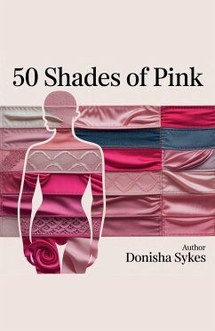 50 Shades of Pink - Sykes, Donisha