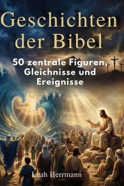 Geschichten der Bibel - Herrmann, Leah