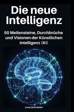 Die neue Intelligenz - Schneider, Lena