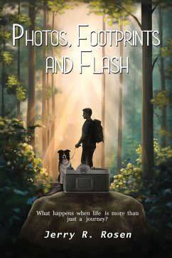 PHOTOS, FOOTPRINTS AND FLASH - Rosen, Jerry R.