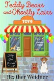 Teddy Bears and Ghostly Lairs (eBook, ePUB)