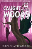 Caught in the Woods (Scorching in Sin City) (eBook, ePUB)