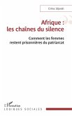 Afrique : les chaînes du silence