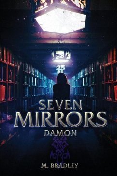 Seven Mirrors - Bradley, M.
