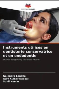 Cover Instruments utilisés en dentisterie conservatrice et en endodontie