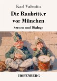 Die Raubritter vor München