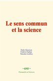 Le sens commun et la science (eBook, ePUB)