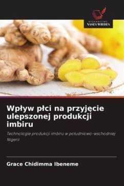 Cover Wp¿yw p¿ci na przyj¿cie ulepszonej produkcji imbiru