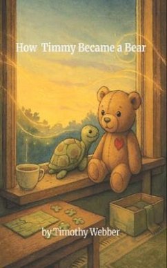 Cover How Timmy Became a Bear (eBook, ePUB)