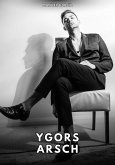 Ygors Arsch (eBook, ePUB)