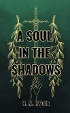 A Soul In The Shadows