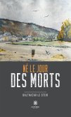 Né le jour des morts (eBook, ePUB)