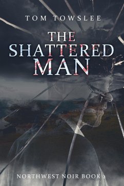 Cover The Shattered Man (eBook, ePUB)