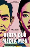 Dirty Old Media Men (eBook, ePUB)