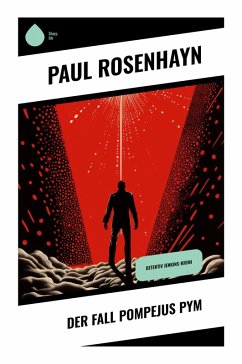 Der Fall Pompejus Pym - Rosenhayn, Paul