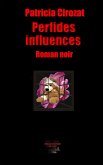 Perfides influences (eBook, ePUB)