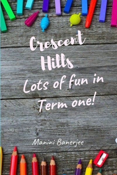 Crescent Hills - Summery Fun in Term One