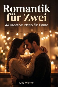 Romantik für Zwei - Werner, Lina