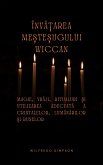 Înva¿area me¿te¿ugului Wiccan (eBook, ePUB) Înva¿area me¿te¿ugului Wiccan (eBook, ePUB)
