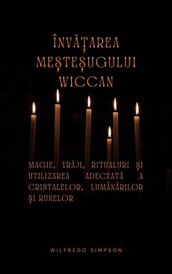 Înva¿area me¿te¿ugului Wiccan (eBook, ePUB) - Simpson, Wilfredo