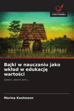 Cover Bajki w nauczaniu jako wk¿ad w edukacj¿ warto¿ci