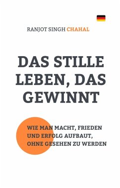 Cover Das Stille Leben, Das Gewinnt (eBook, ePUB)