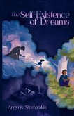 The Self-Existence of Dreams