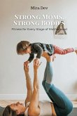 Strong Moms, Strong Bodies