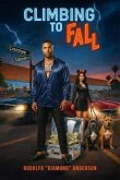 CLIMBING TO FALL (eBook, ePUB)