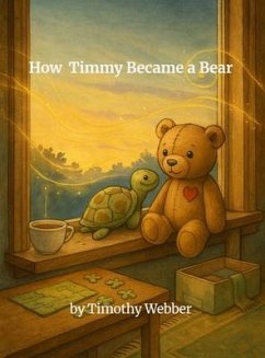 Cover How Timmy Became a Bear (eBook, ePUB)