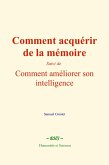 Comment acquérir de la mémoire (eBook, ePUB)