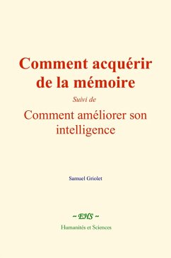 Comment acquérir de la mémoire (eBook, ePUB) - Griolet, Samuel