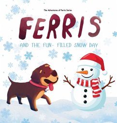 Ferris and the Fun-Filled Snow Day - Galvin, Kate C.