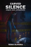 CARVED SILENCE (eBook, ePUB)