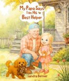 My Papa Says I am His Best Helper (eBook, ePUB)