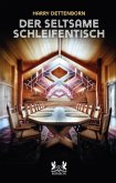 Der seltsame Schleifentisch (eBook, ePUB)