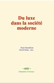 Du luxe dans la société moderne (eBook, ePUB)