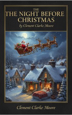 The Night Before Christmas (eBook, ePUB) - Moore, Clement Clarke