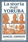 La storia degli Yoruba (eBook, ePUB)