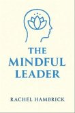 The Mindful Leader (eBook, ePUB)