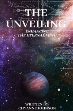 The Unveiling (eBook, ePUB) - Johnson, Chyanne