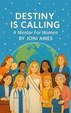 DESTINY IS CALLING (eBook, ePUB)