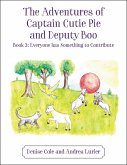 The Adventures of Captain Cutie Pie and Deputy Boo (eBook, ePUB)