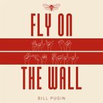 Fly on the Wall (eBook, ePUB)