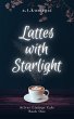 Lattes with Starlight (Silver Linings... - Bild 1