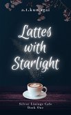 Lattes with Starlight (Silver Linings Cafe, #1) (eBook, ePUB)