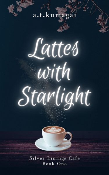 Lattes with Starlight (Silver Linings Cafe, #1) (eBook, ePUB)