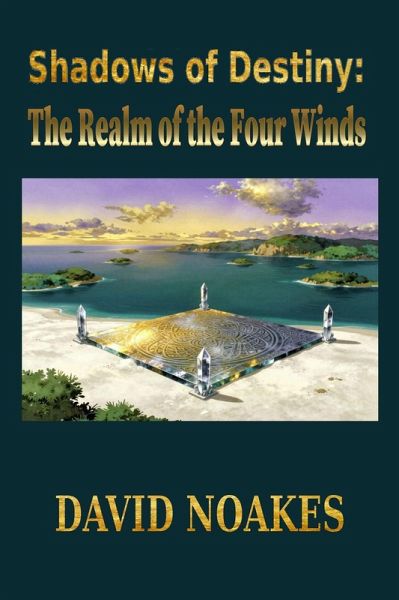 The Realm of the Four Winds (Shadows of Destiny, #6) (eBook, ePUB)