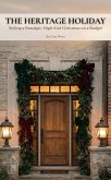 The Heritage Holiday (eBook, ePUB)